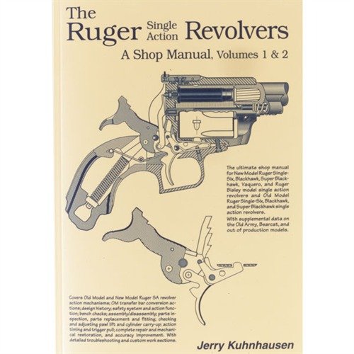 Ruger Single Action Revolvers Shop Manual