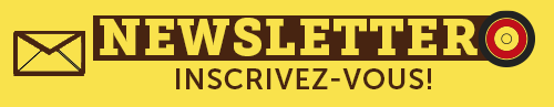 Inscrivez-Vous á Notre Newsletter